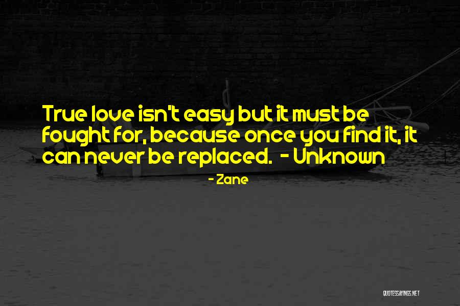 Once You Find True Love Quotes By Zane