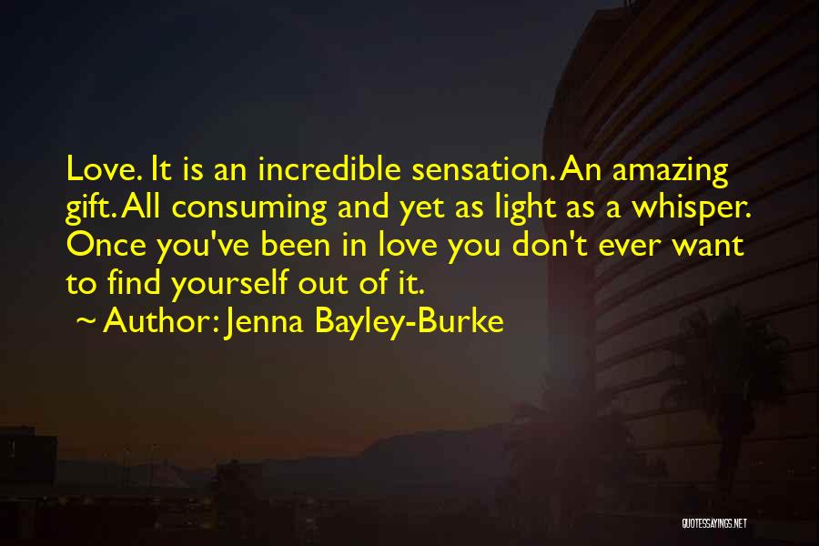 Once You Find Yourself Quotes By Jenna Bayley-Burke