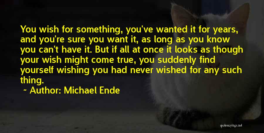 Once You Find Yourself Quotes By Michael Ende