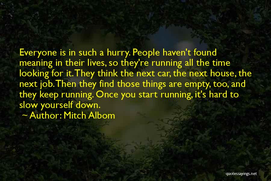 Once You Find Yourself Quotes By Mitch Albom