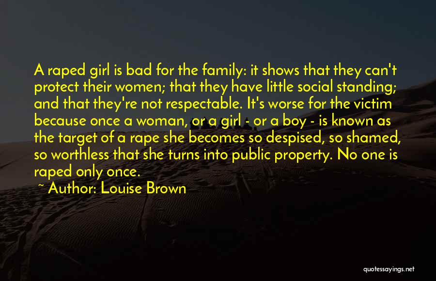 Once You Go Brown Quotes By Louise Brown