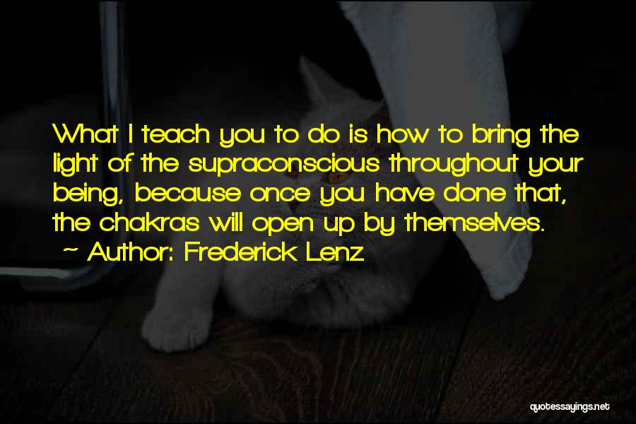 Once You Have Quotes By Frederick Lenz