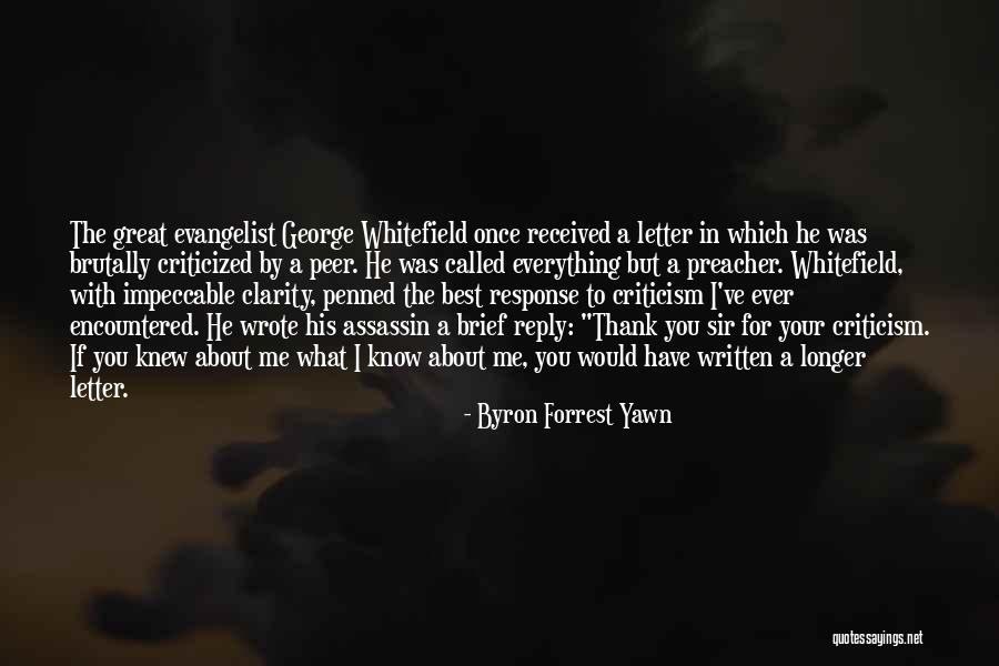 Once You Have The Best Quotes By Byron Forrest Yawn