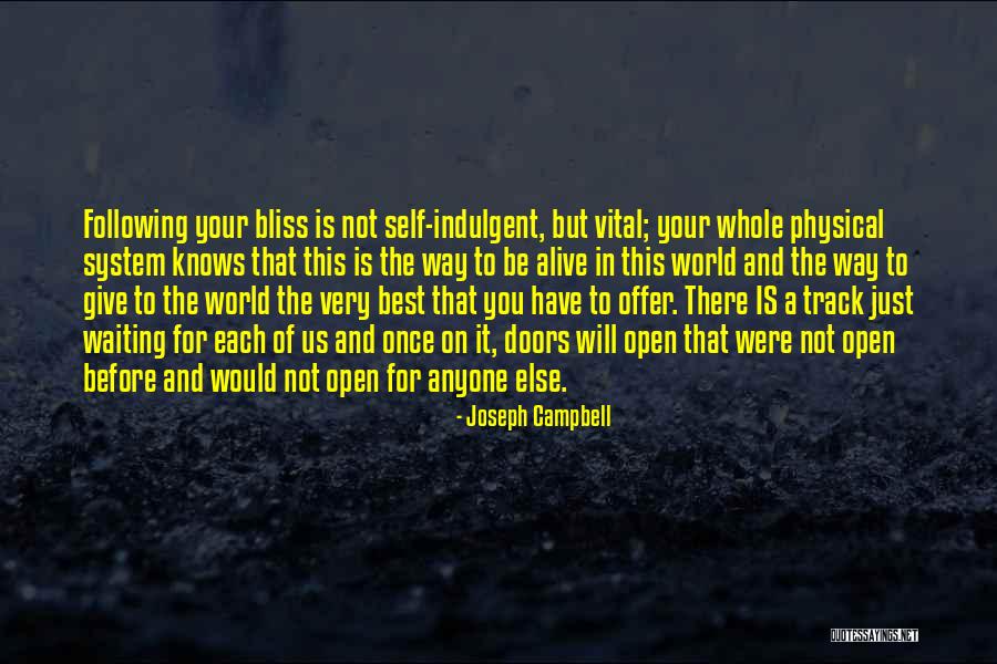 Once You Have The Best Quotes By Joseph Campbell