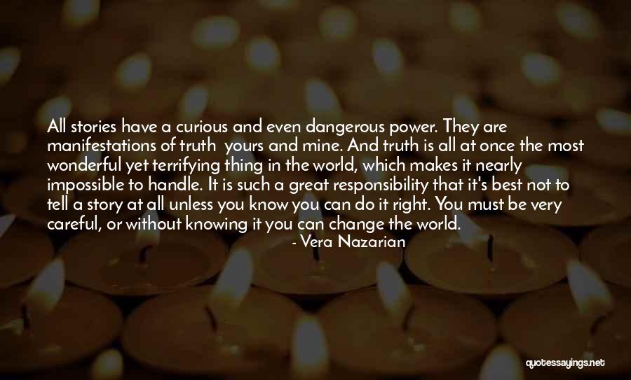 Once You Have The Best Quotes By Vera Nazarian