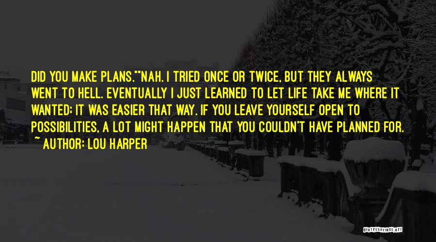 Once You Leave Quotes By Lou Harper