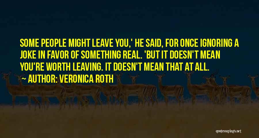 Once You Leave Quotes By Veronica Roth