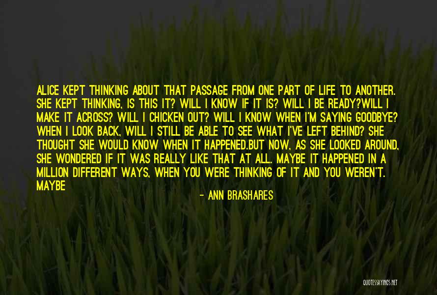 Once You Left Quotes By Ann Brashares Once You Left Quotes By Ann Brashares