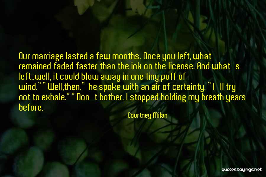Once You Left Quotes By Courtney Milan Once You Left Quotes By Courtney Milan