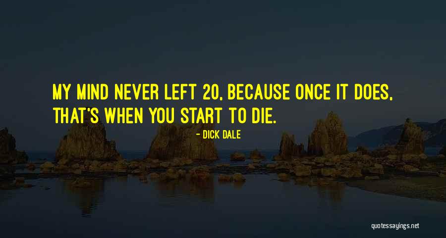 Once You Left Quotes By Dick Dale Once You Left Quotes By Dick Dale