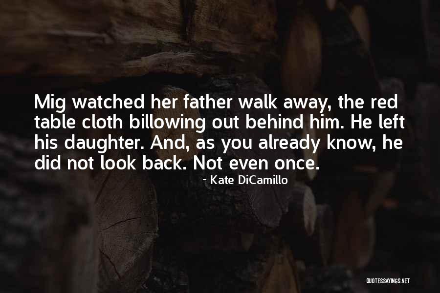 Once You Left Quotes By Kate DiCamillo Once You Left Quotes By Kate DiCamillo