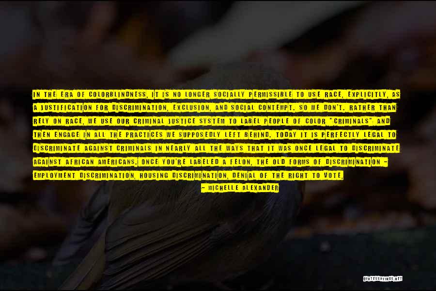 Once You Left Quotes By Michelle Alexander Once You Left Quotes By Michelle Alexander