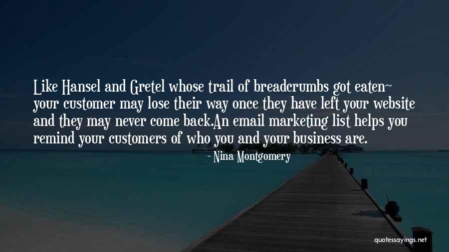 Once You Left Quotes By Nina Montgomery Once You Left Quotes By Nina Montgomery