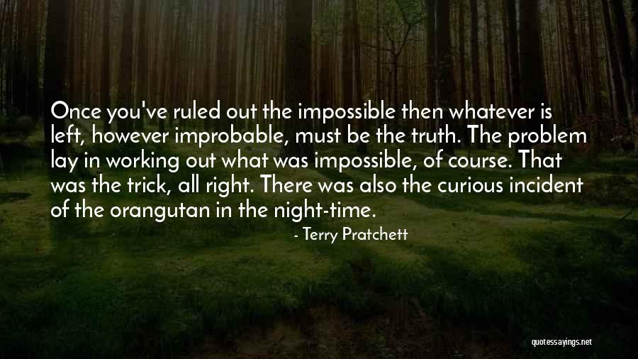 Once You Left Quotes By Terry Pratchett Once You Left Quotes By Terry Pratchett