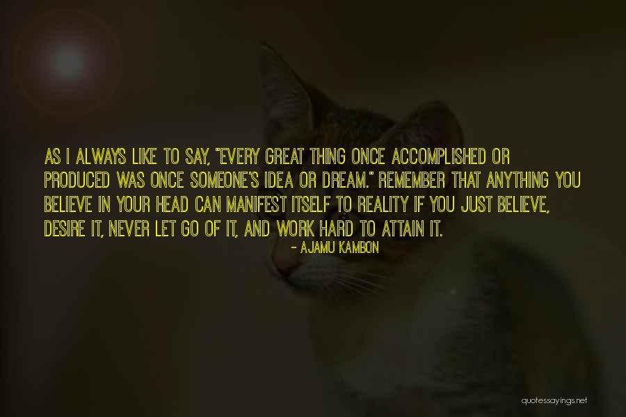 Once You Let Go Quotes By Ajamu Kambon Once You Let Go Quotes By Ajamu Kambon