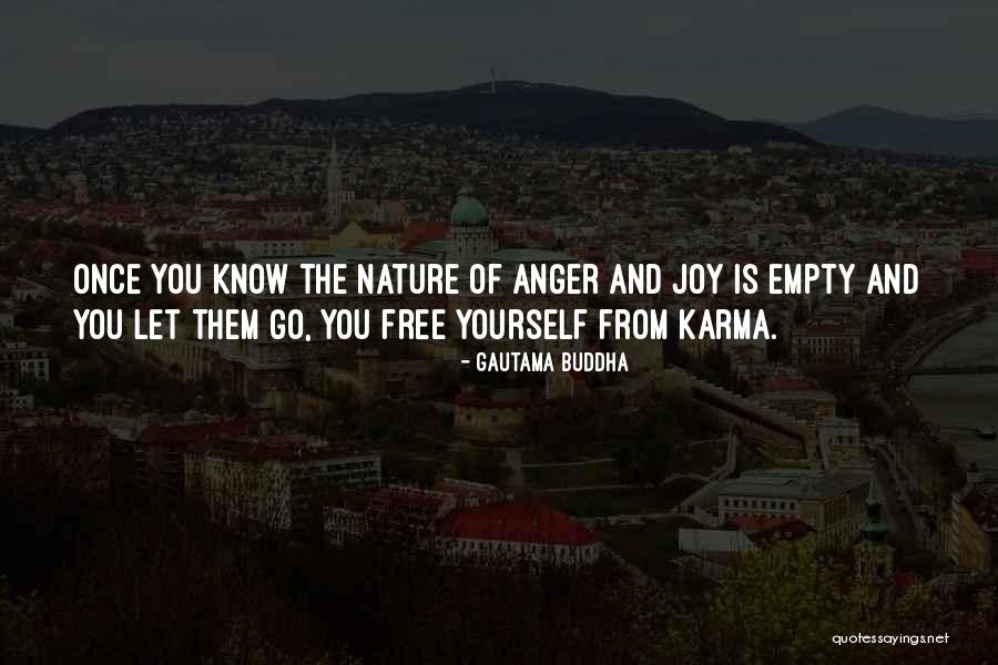 Once You Let Go Quotes By Gautama Buddha Once You Let Go Quotes By Gautama Buddha