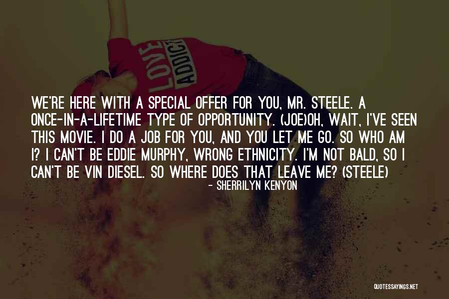 Once You Let Go Quotes By Sherrilyn Kenyon Once You Let Go Quotes By Sherrilyn Kenyon