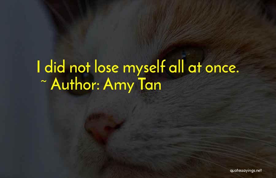 Once You Lose Someone Quotes By Amy Tan