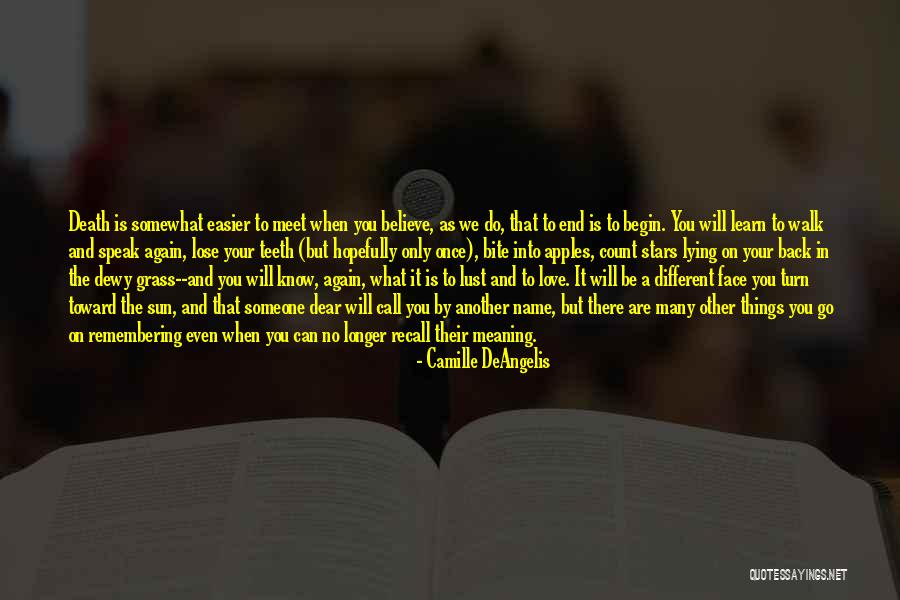 Once You Lose Someone Quotes By Camille DeAngelis Once You Lose Someone Quotes By Camille DeAngelis
