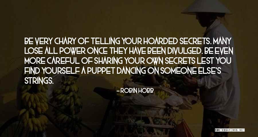 Once You Lose Someone Quotes By Robin Hobb Once You Lose Someone Quotes By Robin Hobb