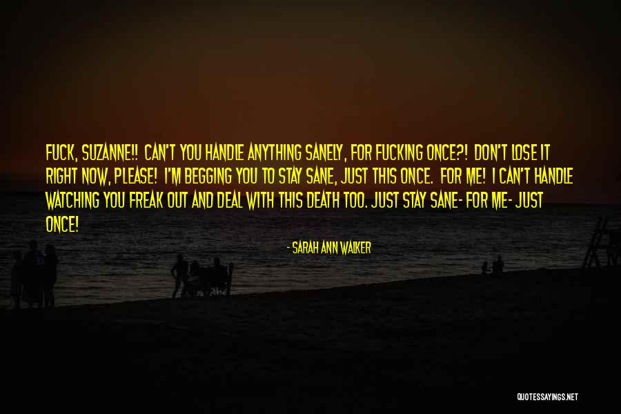 Once You Lose Someone Quotes By Sarah Ann Walker