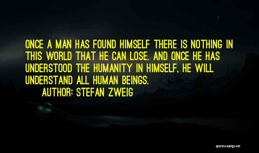 Once You Lose Someone Quotes By Stefan Zweig