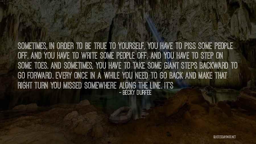 Once You Piss Me Off Quotes By Becky Durfee Once You Piss Me Off Quotes By Becky Durfee