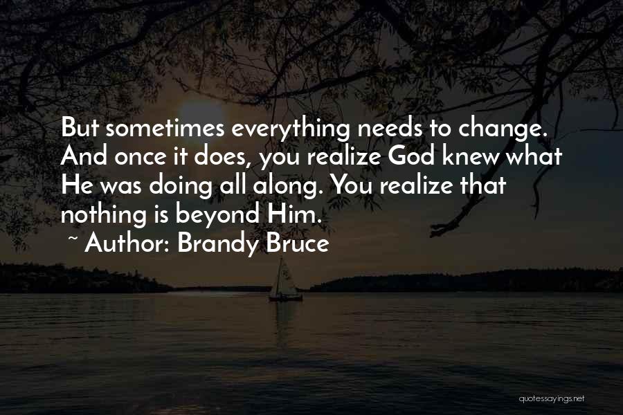 Once You Realize Quotes By Brandy Bruce