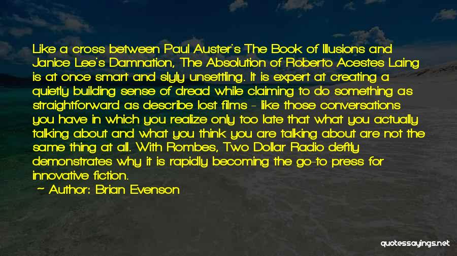 Once You Realize Quotes By Brian Evenson