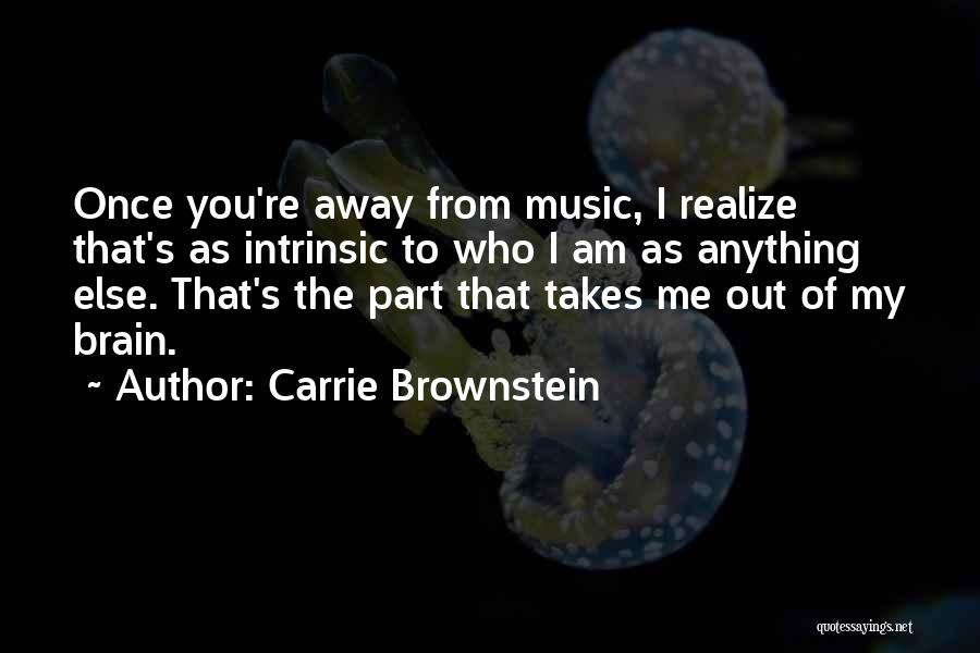 Once You Realize Quotes By Carrie Brownstein