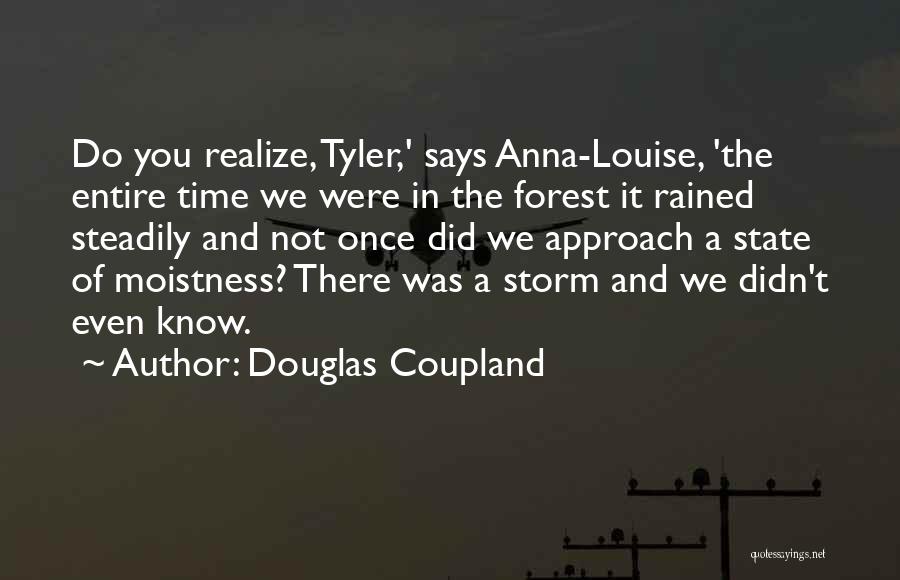 Once You Realize Quotes By Douglas Coupland