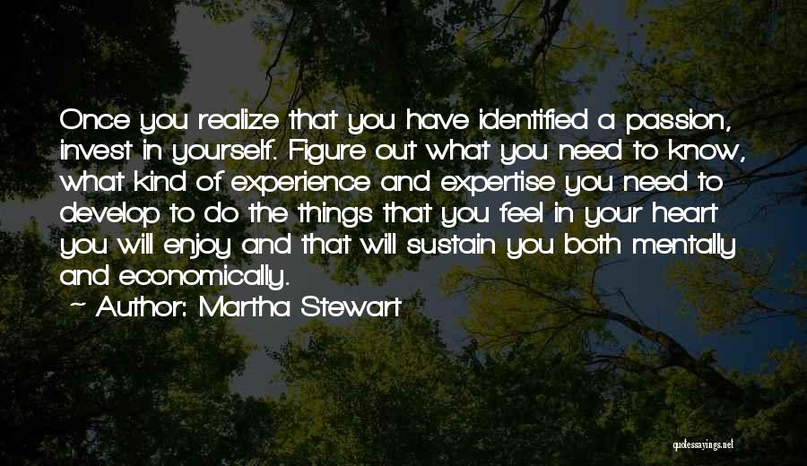 Once You Realize Quotes By Martha Stewart