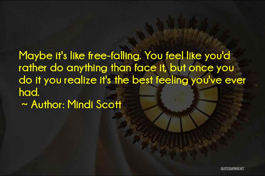 Once You Realize Quotes By Mindi Scott