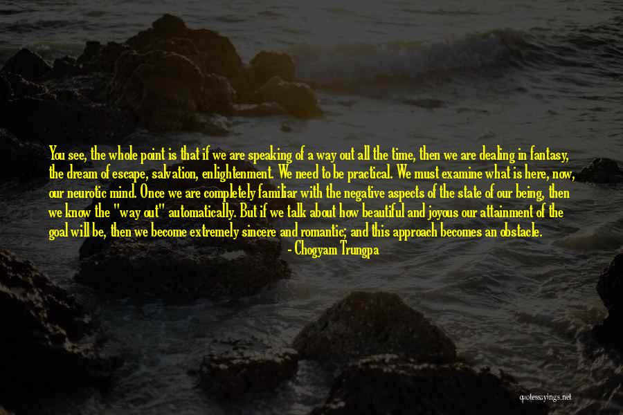 Once You See Who Someone Is All You See Is The Negative Quotes By Chogyam Trungpa Once You See Who Someone Is All You See Is The Negative Quotes By Chogyam Trungpa