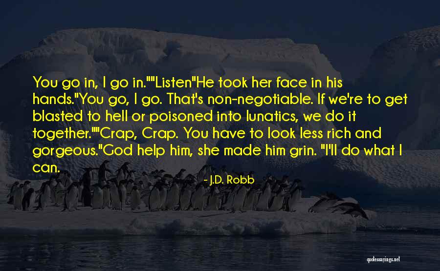 Once You See Who Someone Is All You See Is The Negative Quotes By J.D. Robb Once You See Who Someone Is All You See Is The Negative Quotes By J.D. Robb