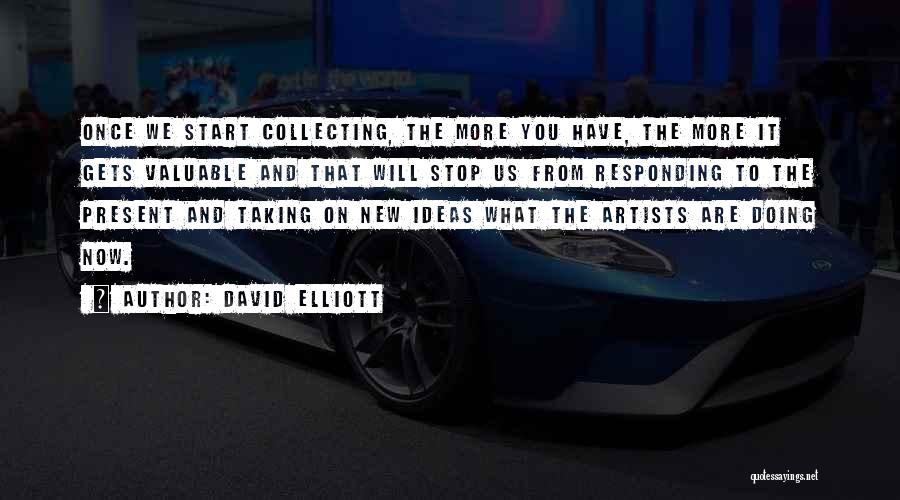 Once You Start Quotes By David Elliott