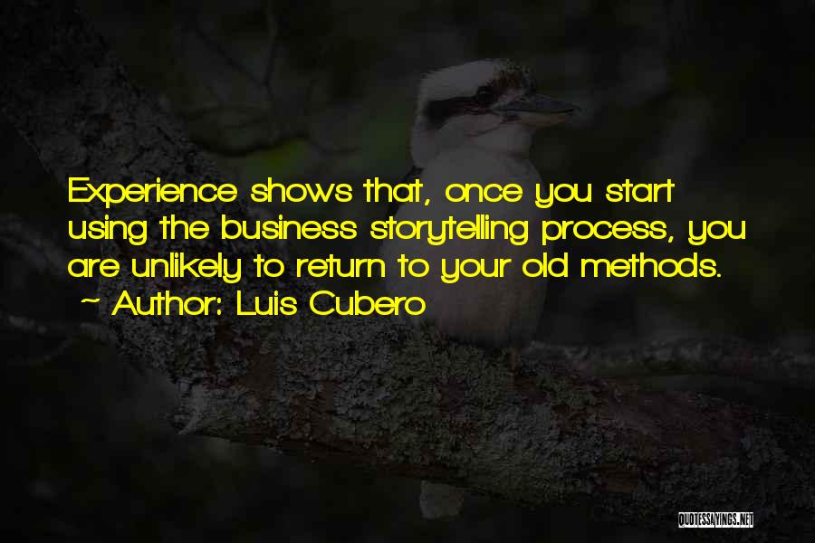 Once You Start Quotes By Luis Cubero