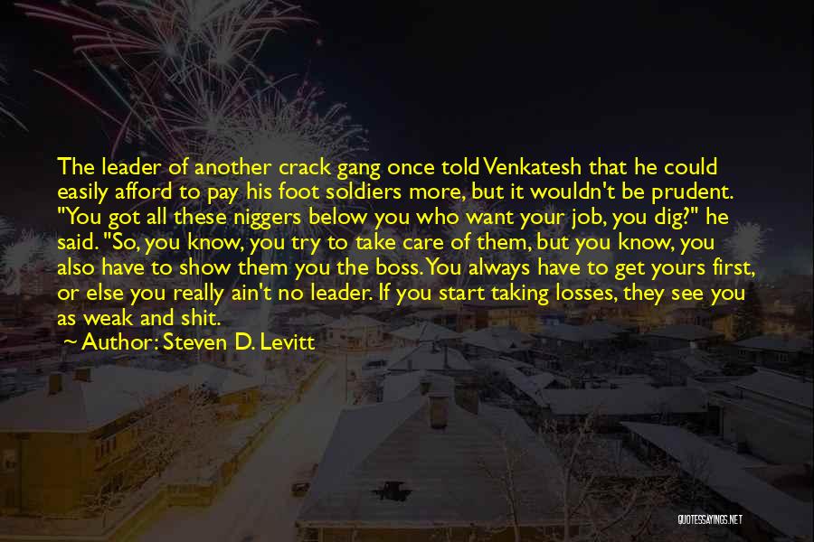 Once You Start To Care Quotes By Steven D. Levitt