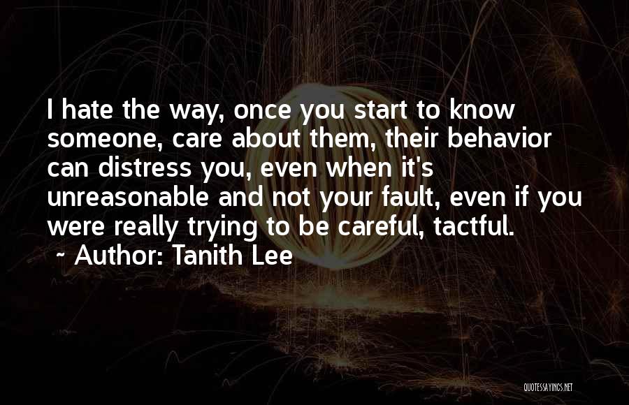 Once You Start To Care Quotes By Tanith Lee