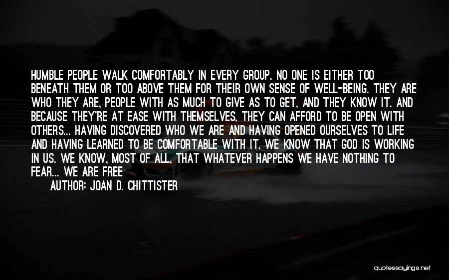 Once You Walk Out Of My Life Quotes By Joan D. Chittister