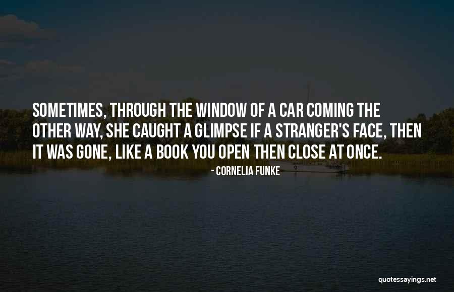 Once You're Gone Quotes By Cornelia Funke