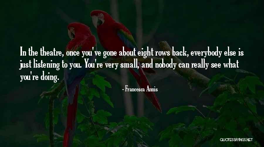 Once You're Gone Quotes By Francesca Annis