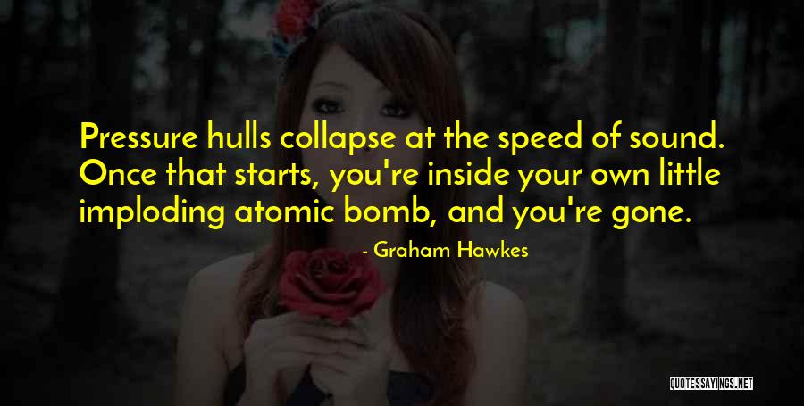 Once You're Gone Quotes By Graham Hawkes