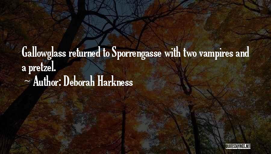 Oncetwo Quotes By Deborah Harkness