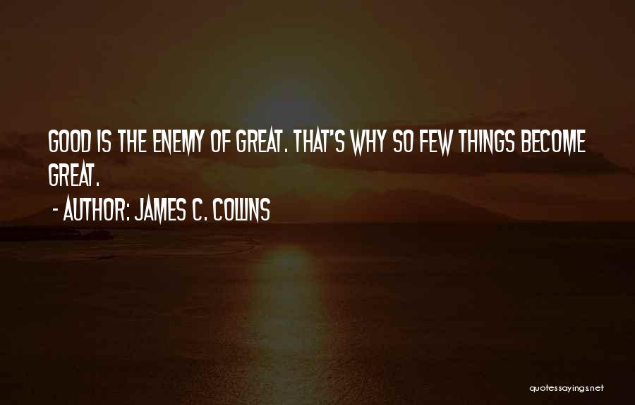 Oncetwo Quotes By James C. Collins