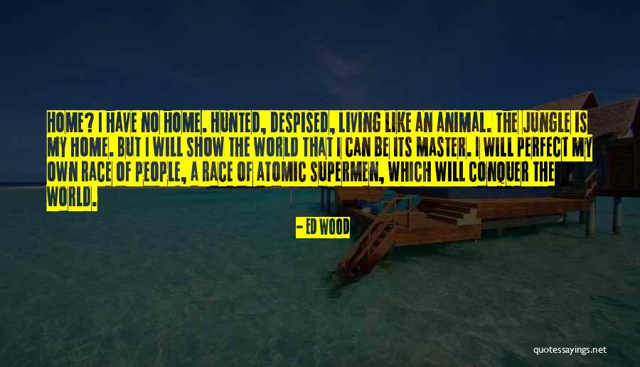 Oncological Diseases Quotes By Ed Wood Oncological Diseases Quotes By Ed Wood