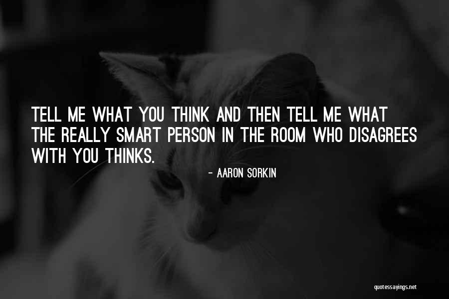 Ond Houver Odio Que Eu Leve O Amor Quotes By Aaron Sorkin Ond Houver Odio Que Eu Leve O Amor Quotes By Aaron Sorkin