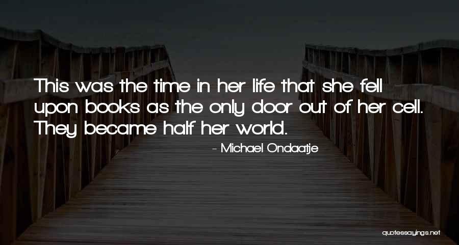 Ondaatje Books Quotes By Michael Ondaatje Ondaatje Books Quotes By Michael Ondaatje
