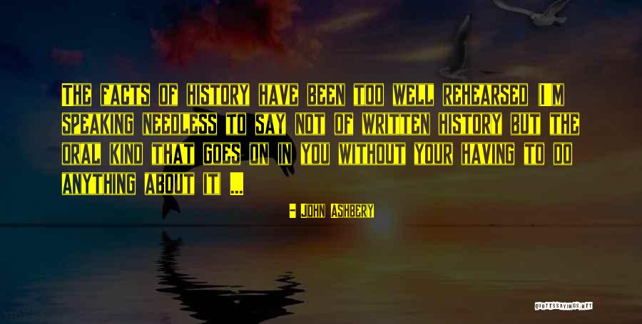 Ondariva Quotes By John Ashbery Ondariva Quotes By John Ashbery