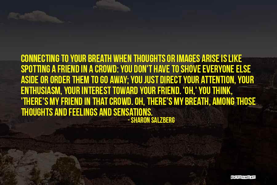 Ondata Spain Quotes By Sharon Salzberg Ondata Spain Quotes By Sharon Salzberg